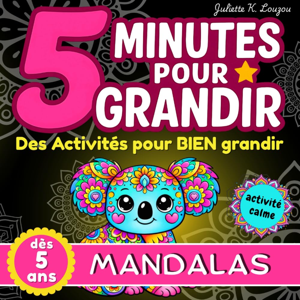 Coloriage Mandala Enfant – Mandalas Animaux à Colorier pour Enfants: 50 adorables mandalas de bébés animaux pour colorier et découvrir leur nom – Dès 5 ans - Collection 5 Minutes pour Grandir