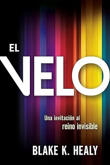 El velo Una invitaci n al reino invisible / The Veil