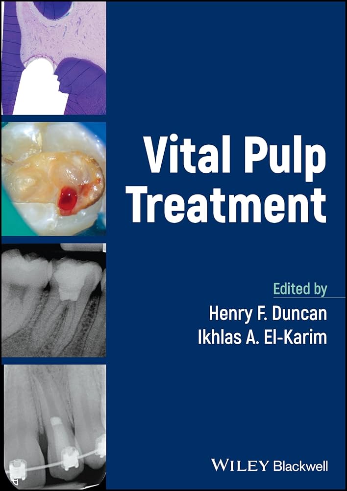 【裁断済】深在性う蝕に対するVital Pulp Therapy Vital Pulp Treatment: 9781119930389: Medicine & Health