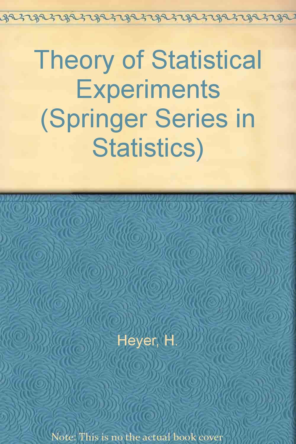 Theory of Statistical Experiments (Springer Series in Statistics)      Hardcover – Import, December 31, 1982