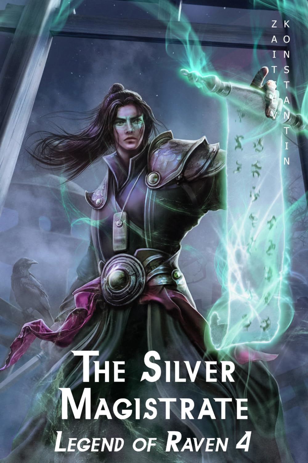 The Silver Magistrate: A Wuxia Series (Legend of Raven)