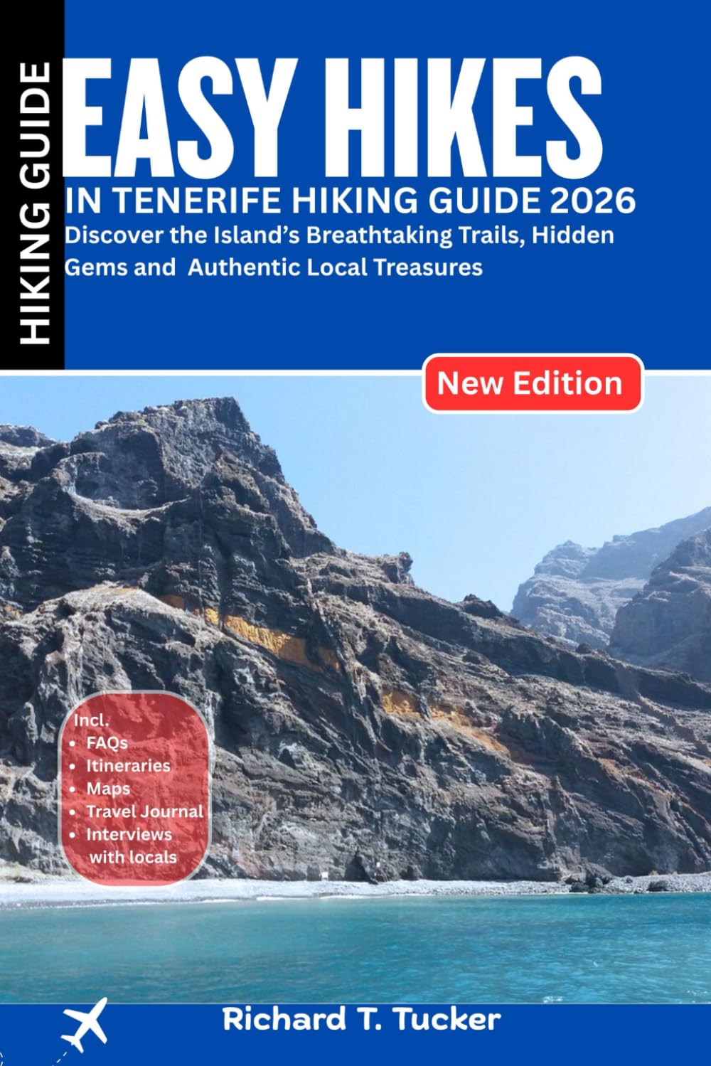 Easy hikes in Tenerife Hiking Guide 2026: Discover the Island’s Breathtaking Trails, Hidden Gems and Authentic Local Treasures