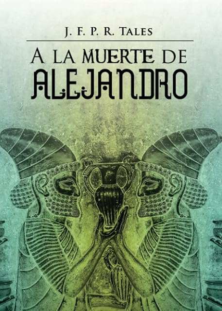 Portada de A la Muerte de Alejandro