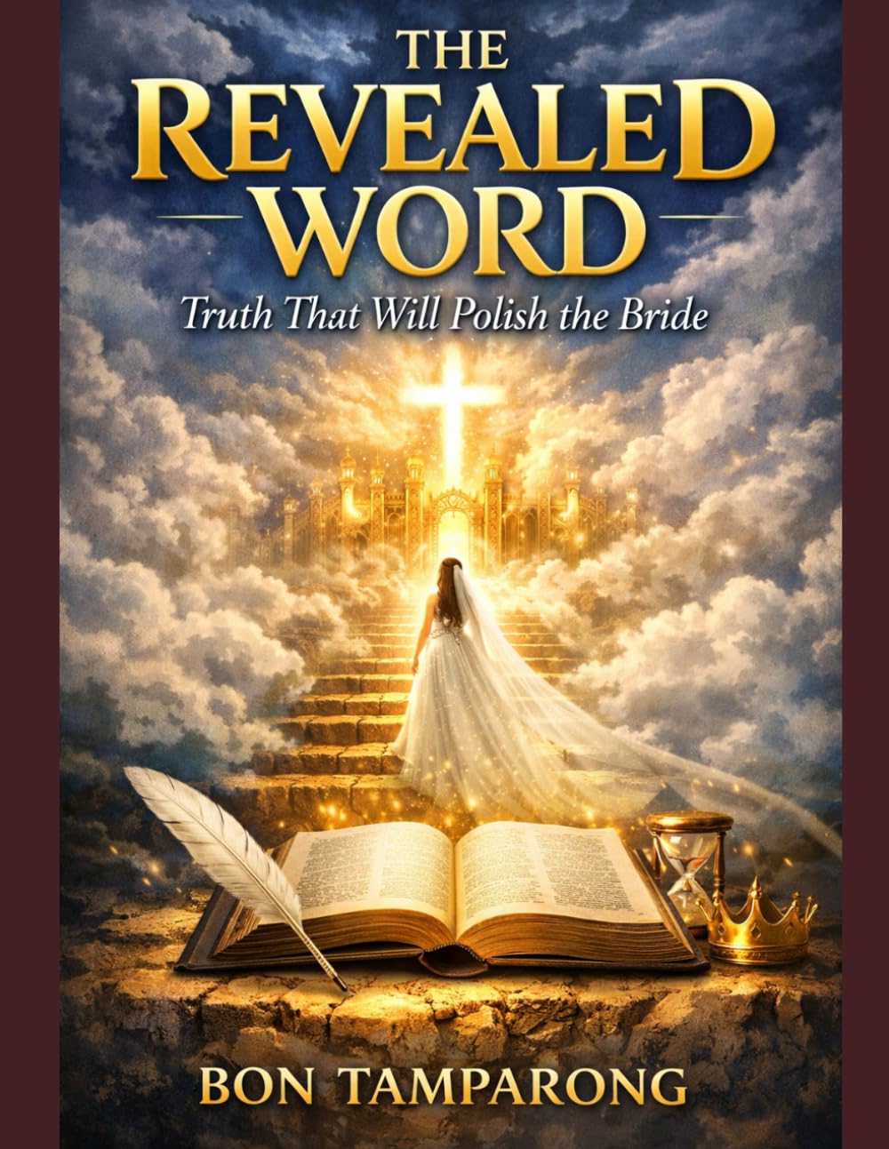 THE REVEALED WORD: Truth that will Polish the Bride
