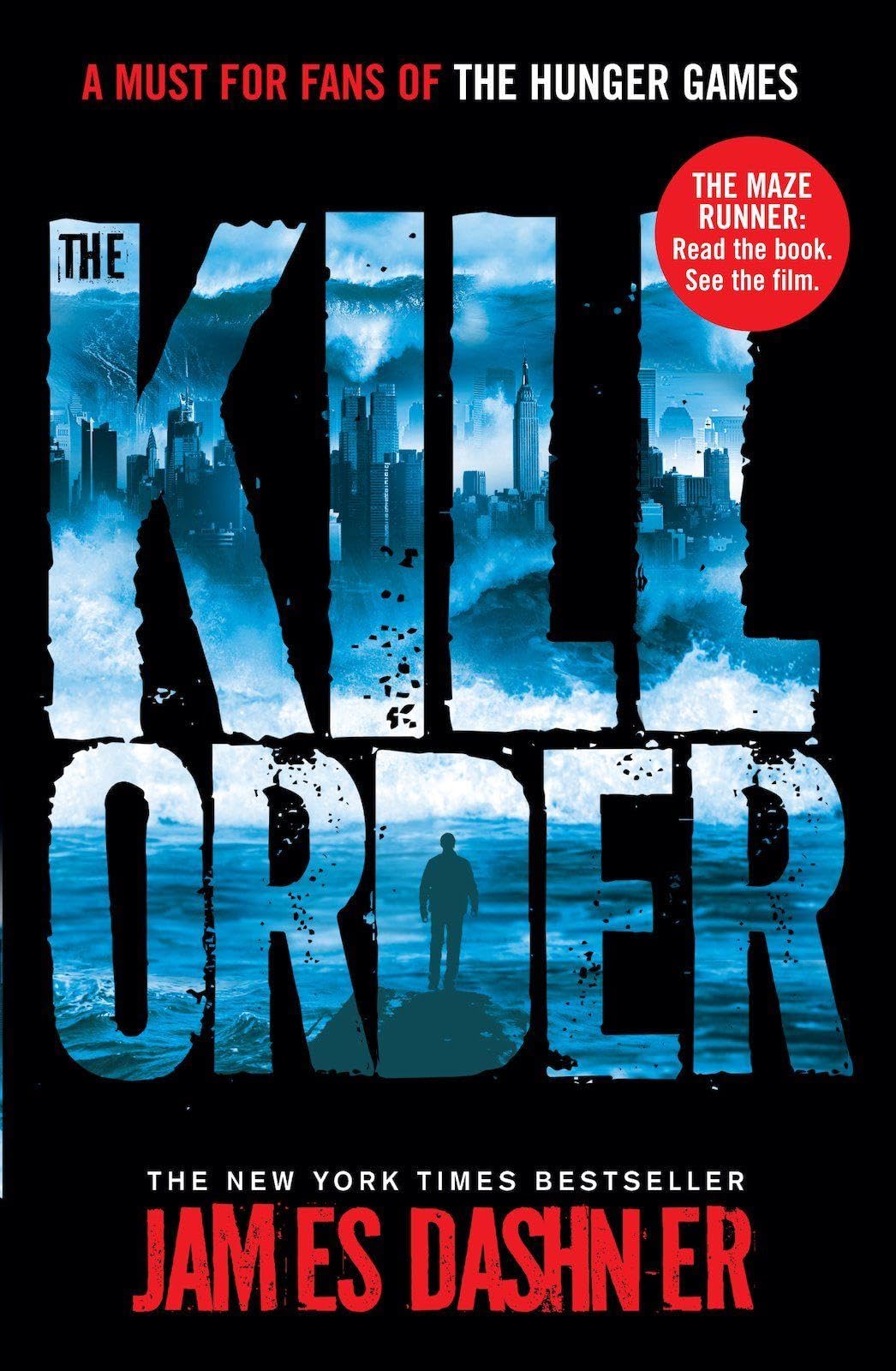 The Kill Order James Dashner Paperback – 2 October 2013