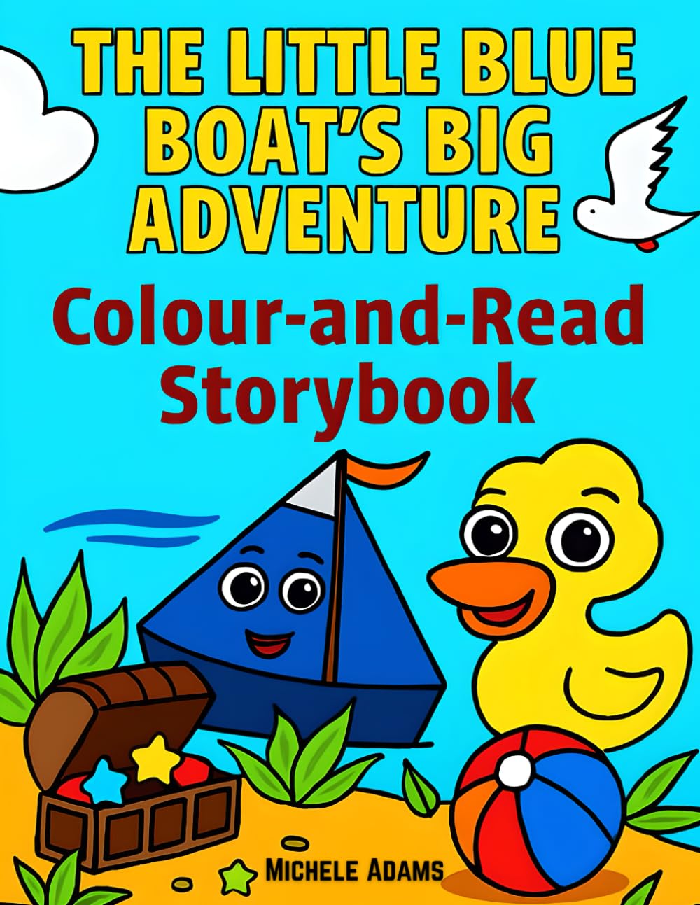 The Little Blue Boat's Big Adventure: Colour-and- Read Storybook