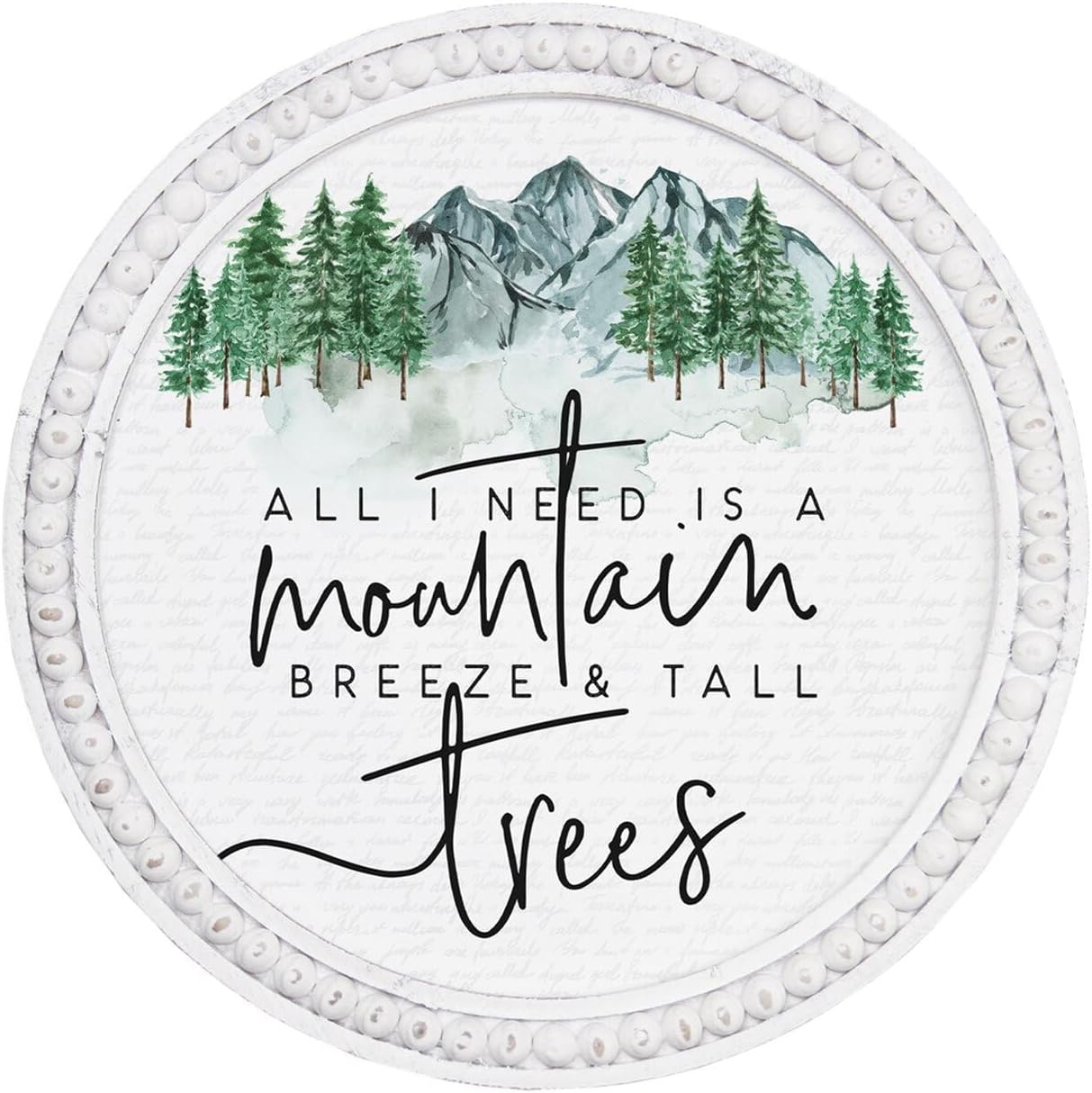 Wooden Signs With Sayings All I need is a Mountain Breeze and Tall Trees - Mountain Sign - Mountain Wall Decor - Wood Sign - Tree Hugger Gift Wooden Sign Round 12"x12"