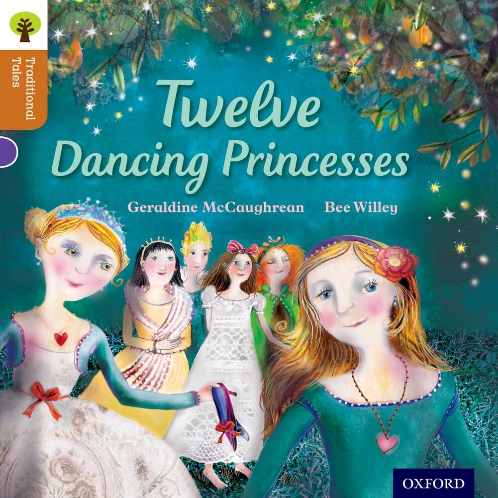 Oxford Reading Tree Traditional Tales: Level 8: Twelve Dancing P