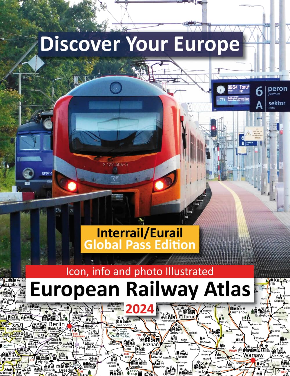 European Railway Atlas: Interrail / Eurail Global Pass Edition