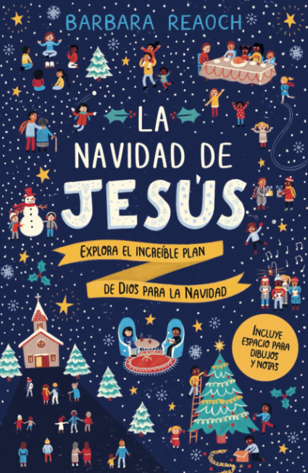 La Navidad de Jesús: Explora el increíble plan de Dios para la Navidad: 4 (Andamio Kids)