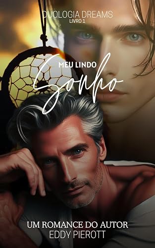 Meu Lindo Sonho: (Duologia Dreams Livro 1)