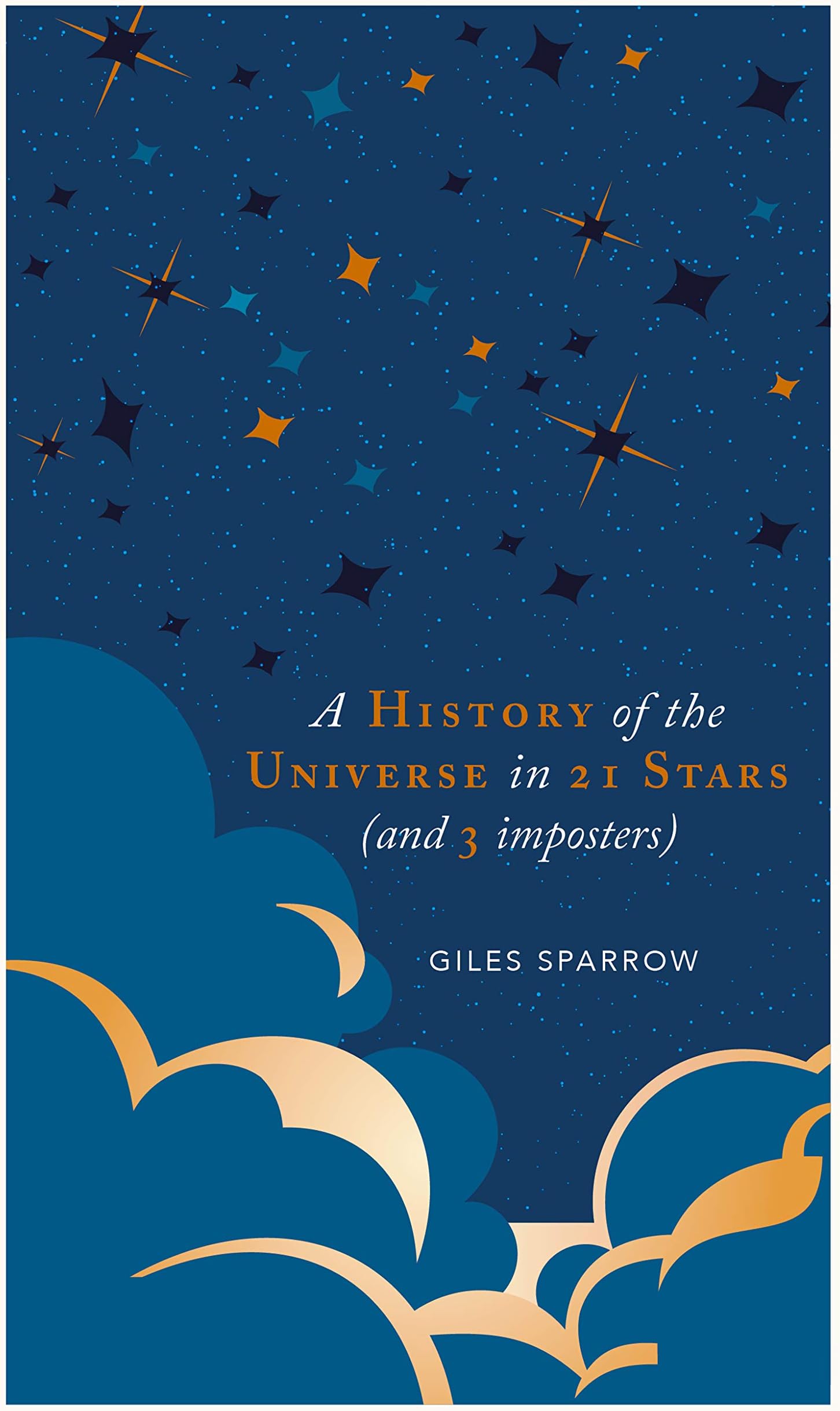 The History of Our Universe in 21 Stars: That You Can See in the Night Sky