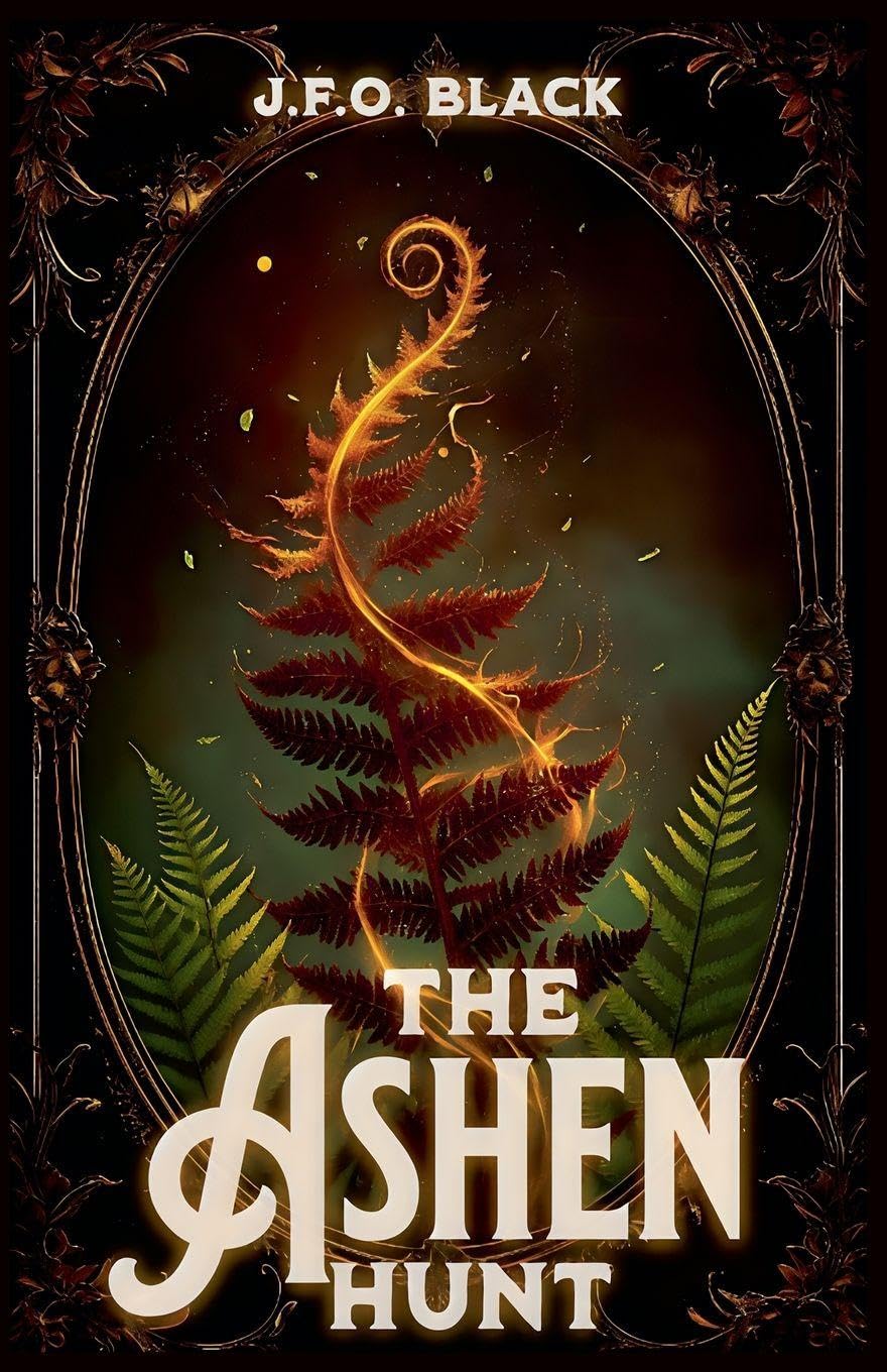The Ashen Hunt: 1 (Rebels of Flame and Fern)