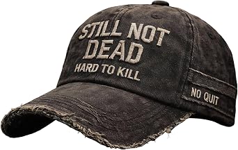 Still Not Dead Hat Funny Not Dead Yet Baseball Cap Retro Cap