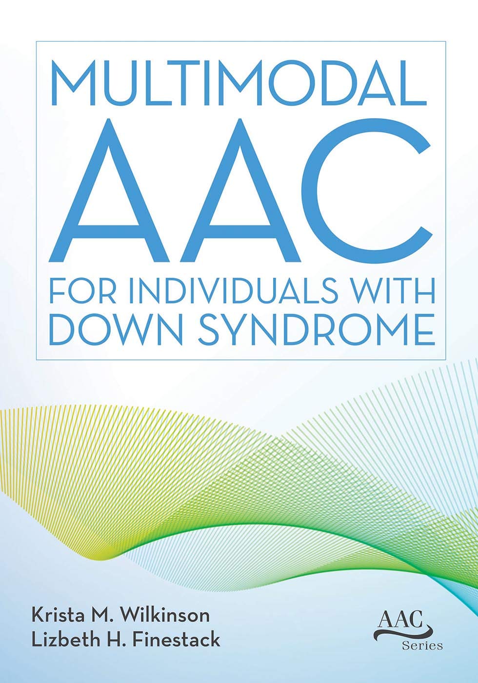 Multimodal AAC for Individuals with Down Syndrome      1st Edition, Kindle Edition