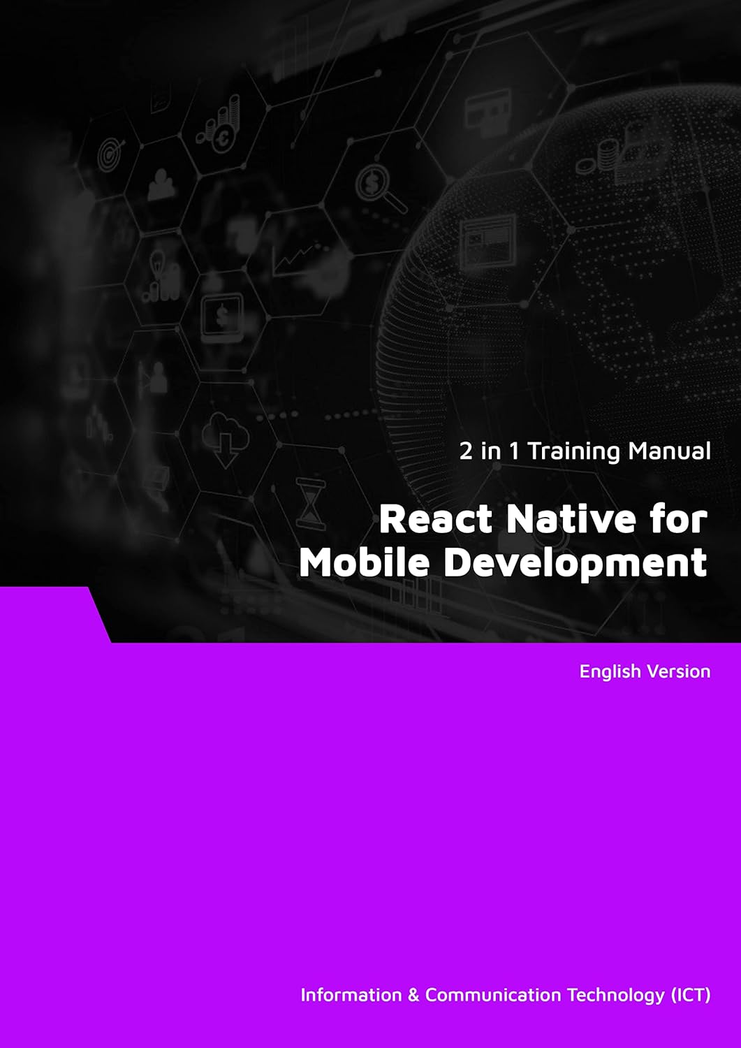 React Native for Mobile Development (2 in 1 eBooks) , Sdn Bhd, Advanced