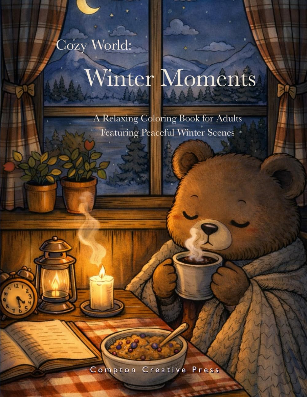 Cozy World: Winter Moments: A Relaxing Coloring Book for Adults Featuring Peaceful Winter Scenes
