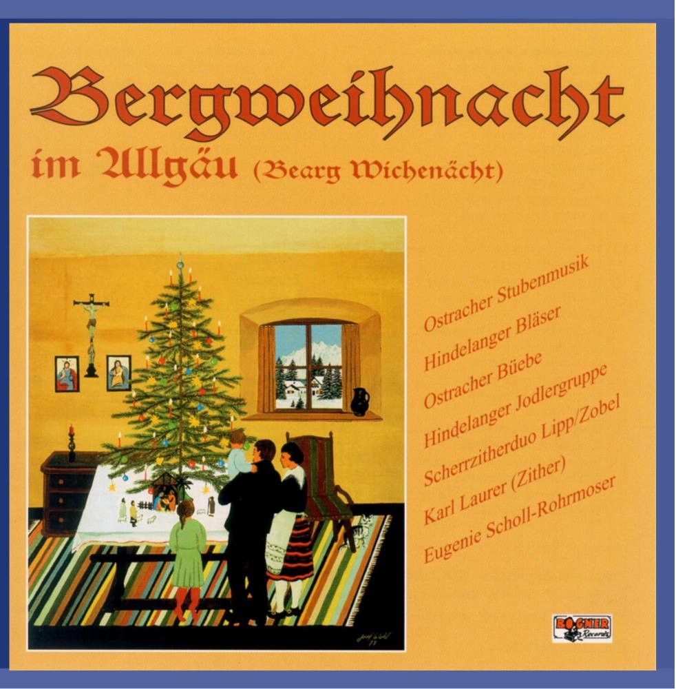 Bergweihnacht im Allgäu (Bearg Wichenäch