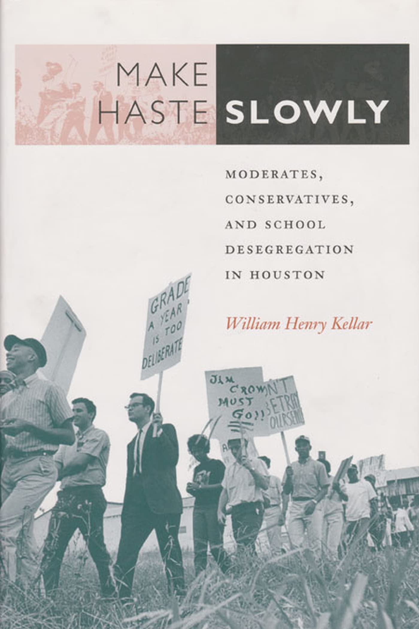 Buy Make Haste Slowly: Moderates, Conservatives, and School Desegregation in Houston: 80 (CENTENNIAL SERIES OF THE ASSOCIATION OF FORMER STUDENTS, TEXAS A & M UNIVERSITY) — BookShops.in