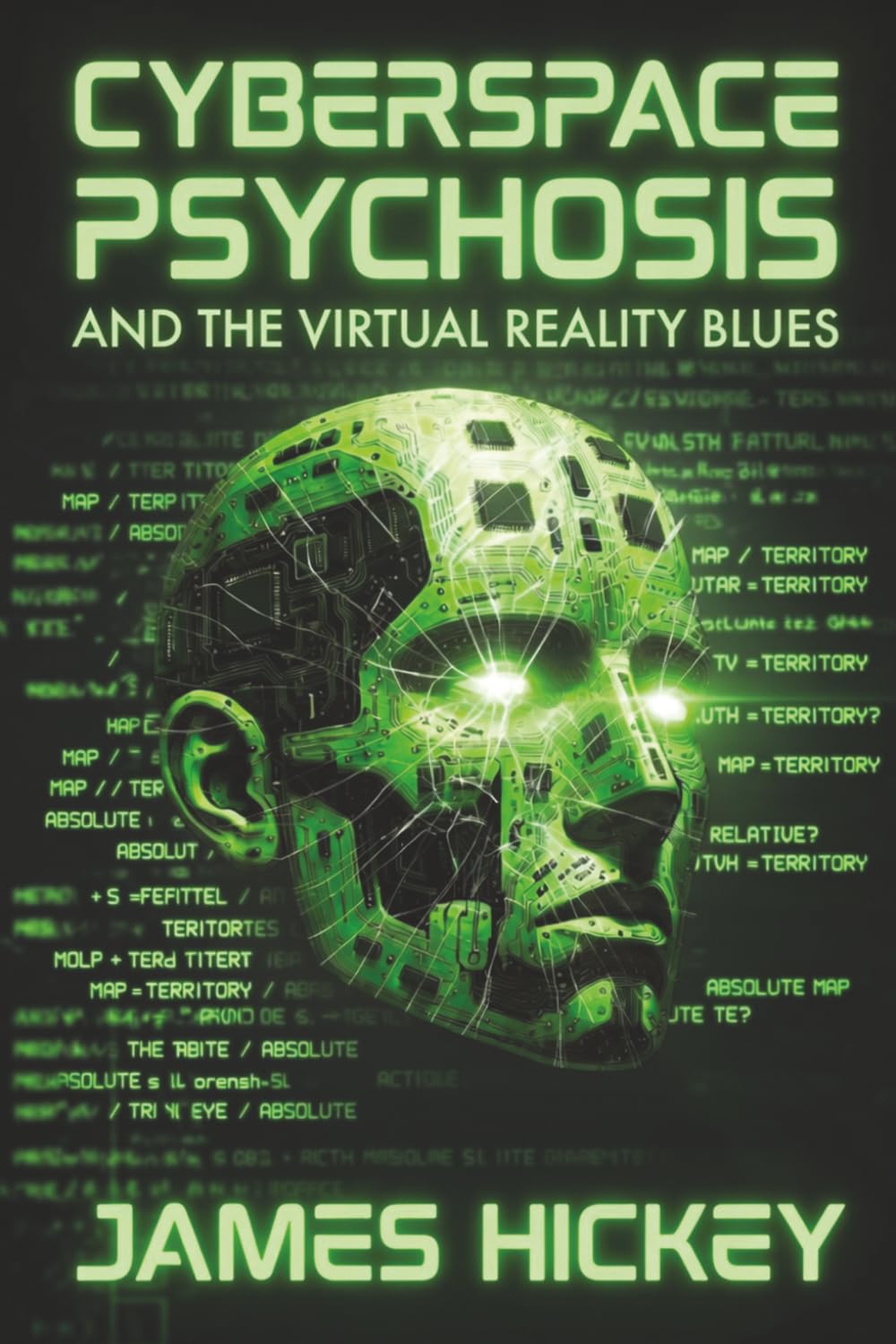 Cyberspace Psychosis and The Virtual Reality Blues