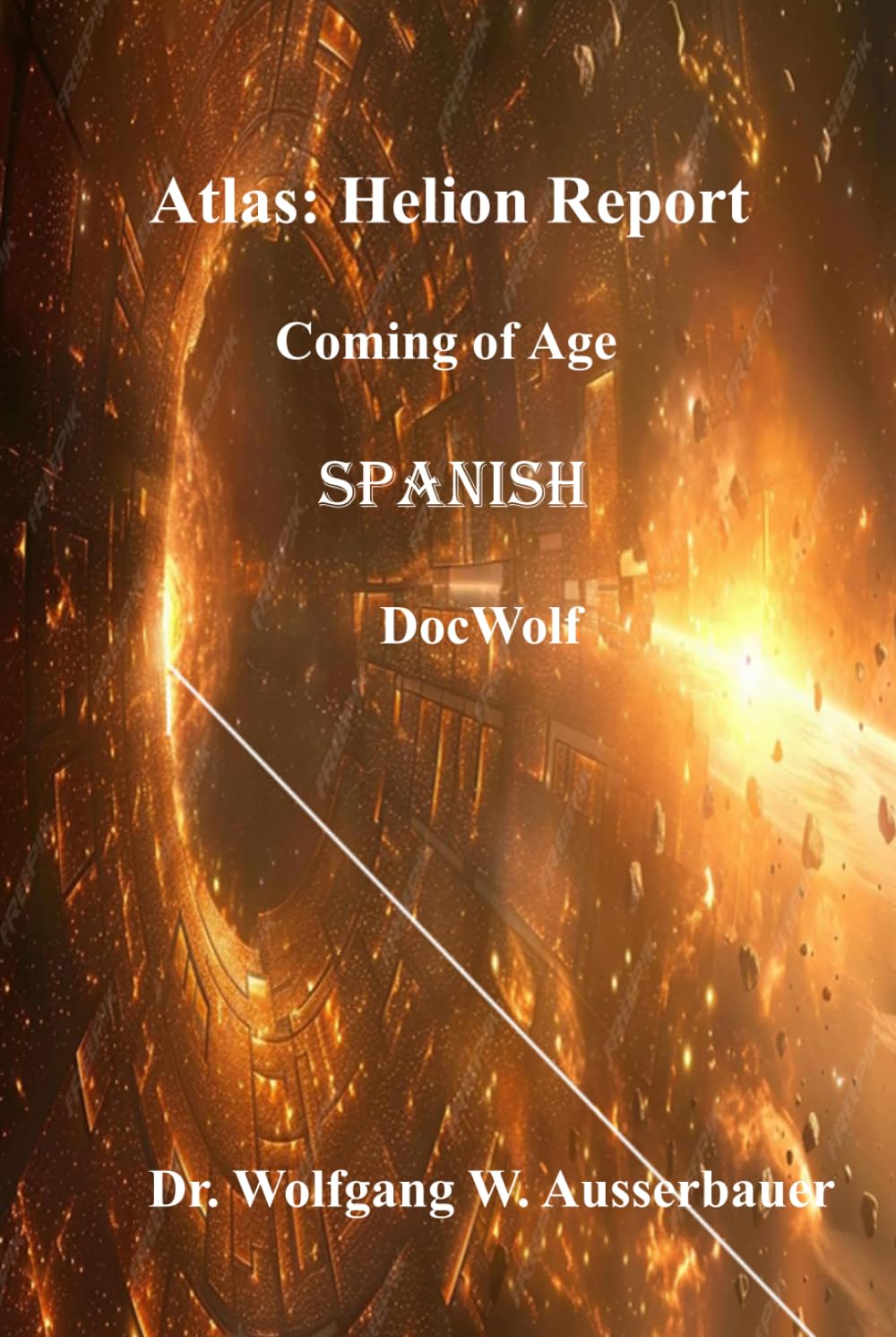Atlas Helion Report in Spanish: Coming of Age