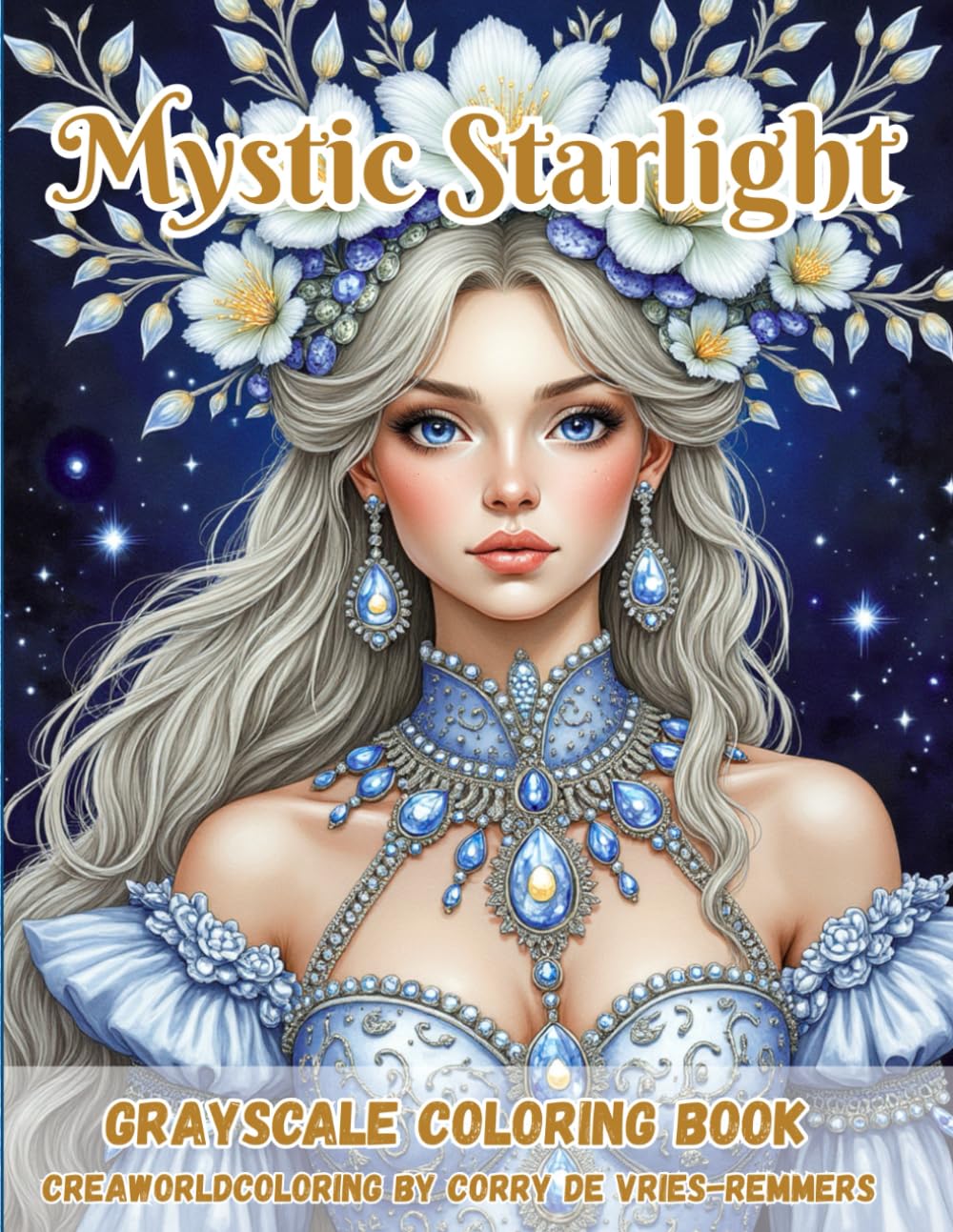 Mystic Starligh: A Fantasy Portrait Coloring Journey of Light, Beauty & Enchantment