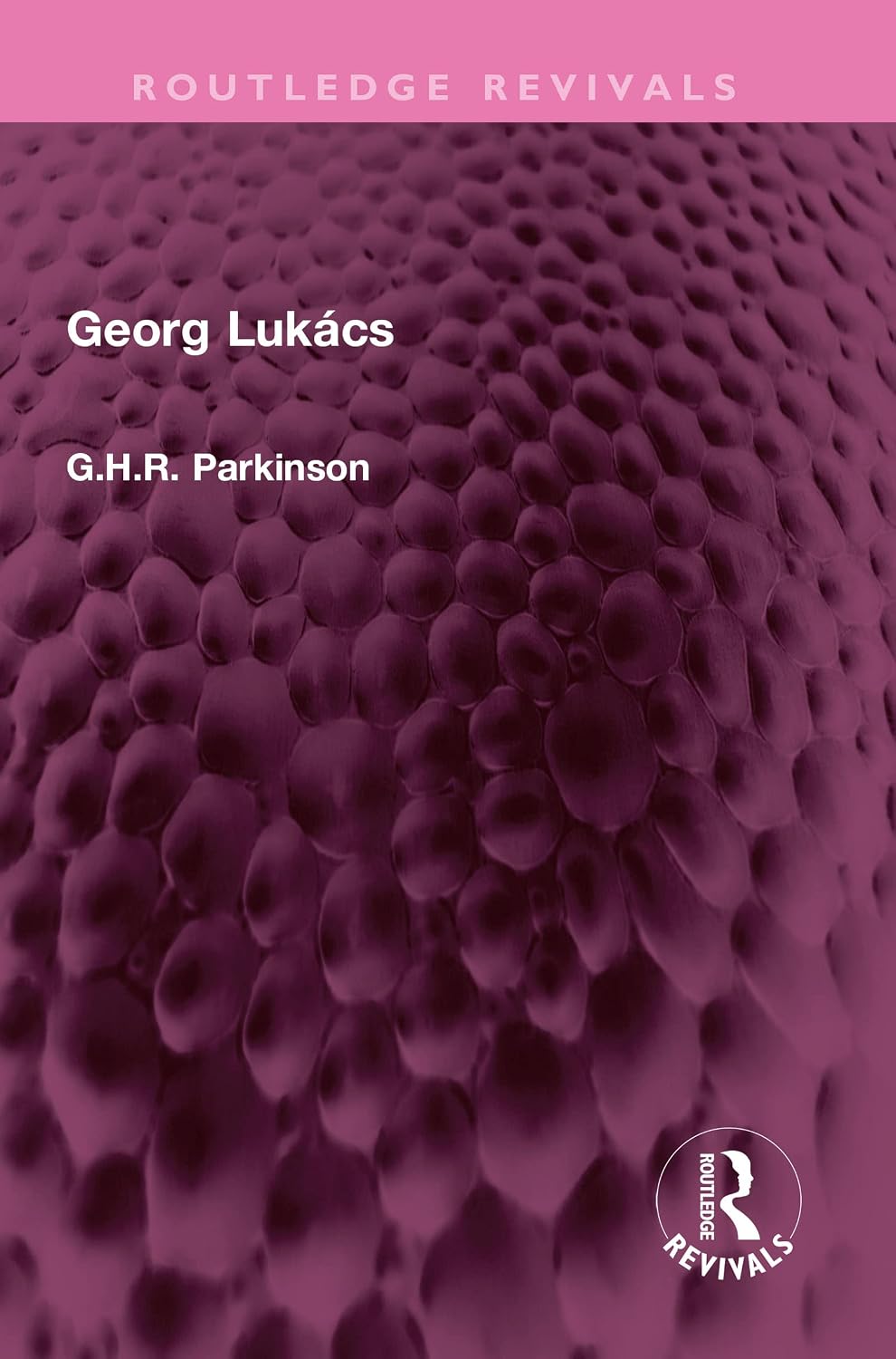 Georg Lukács (Routledge Revivals)