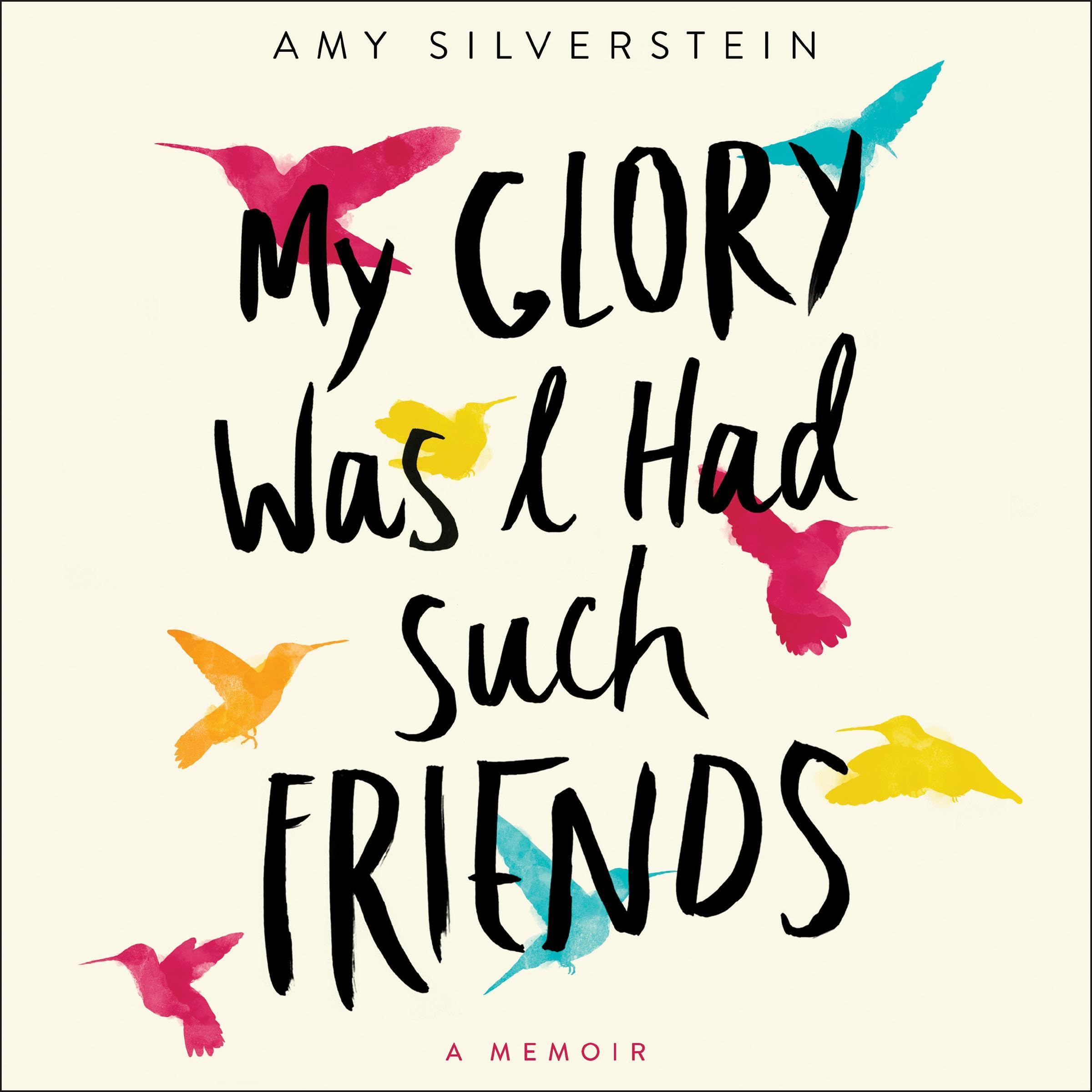 Cover art for My Glory Was I Had Such Friends