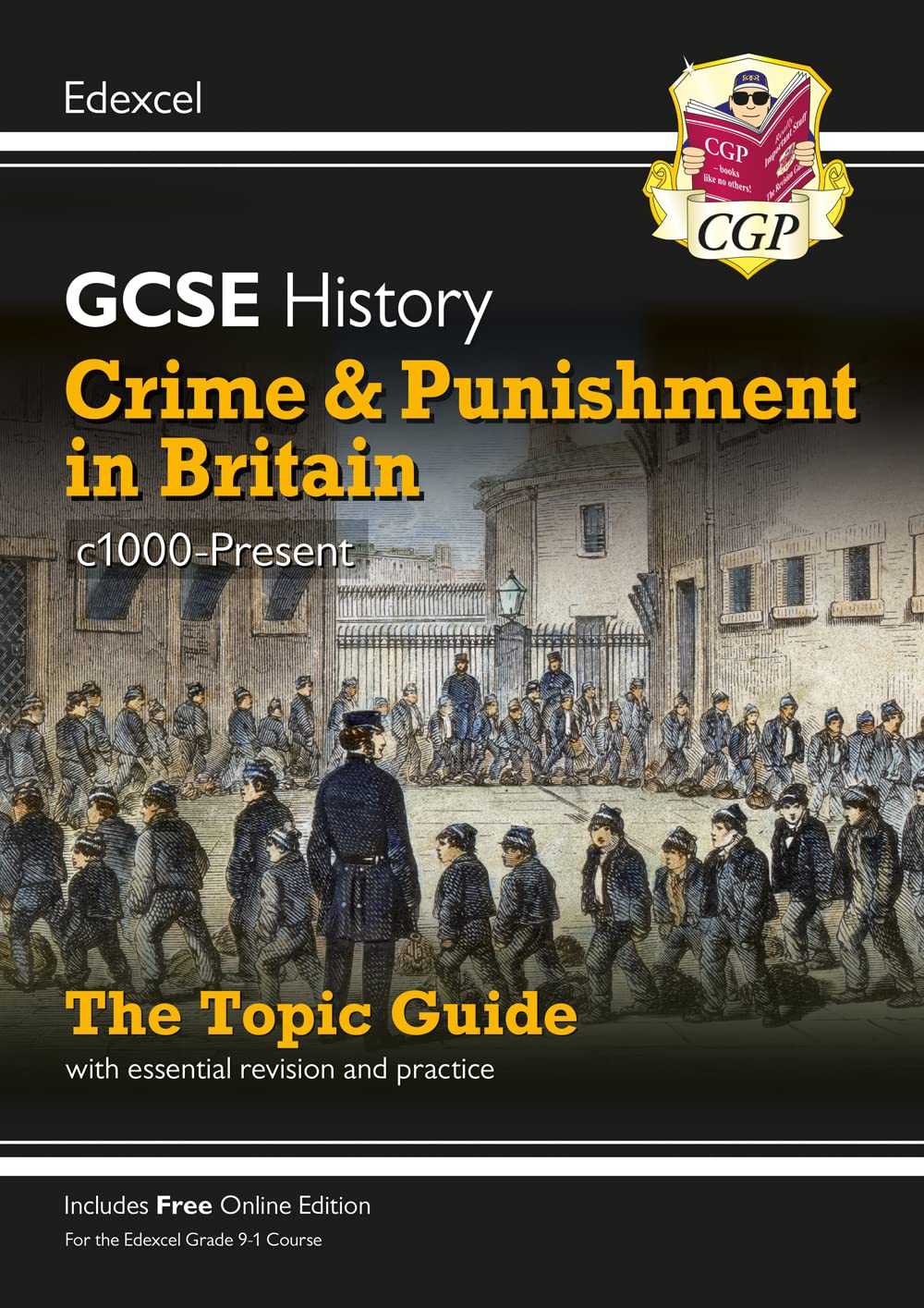 GCSE History Edexcel Topic Guide Crime and Punishment in Britain
