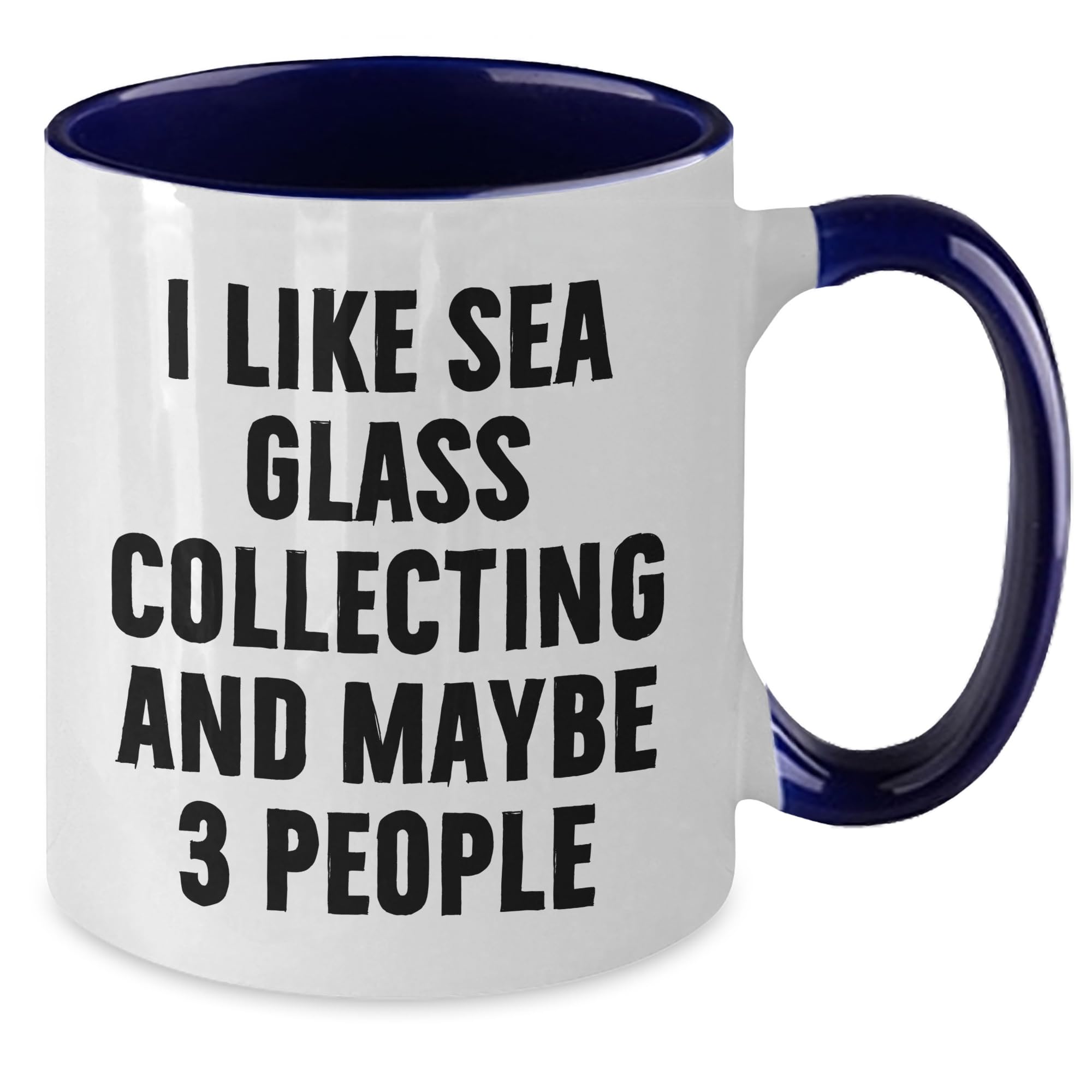 Sea Glass Collecting Gifts for Friends, Funny Quote Coffee Mug, Two Tone Colors, 11oz Graduation Present
