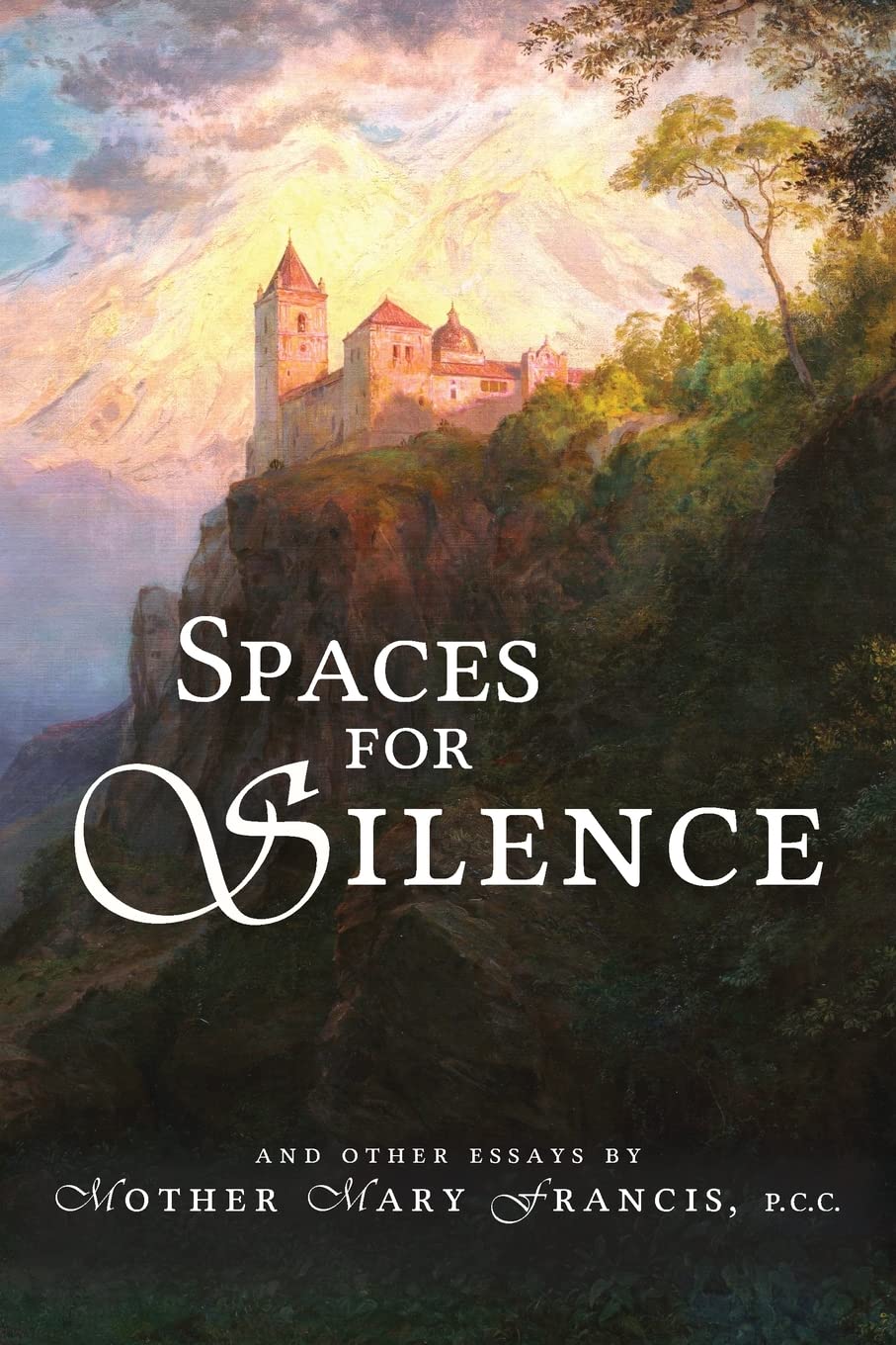 Spaces for Silence by Mother Mary Francis - 9781737123026