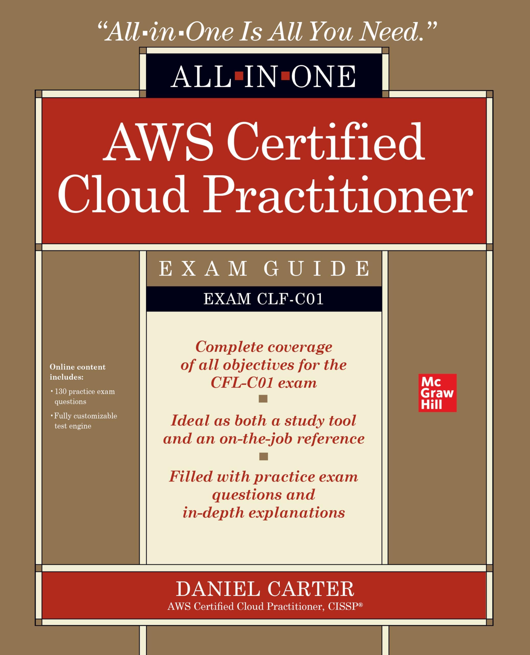 AWS Certified Cloud Practitioner All-in-One Exam Guide (Exam CLF-C01) (CERTIFICATION & CAREER - OMG) Paperback โ 14 Jan. 2021