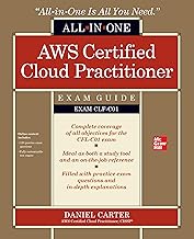 AWS Certified Cloud Practitioner All-in-One Exam Guide (Exam CLF-C01)