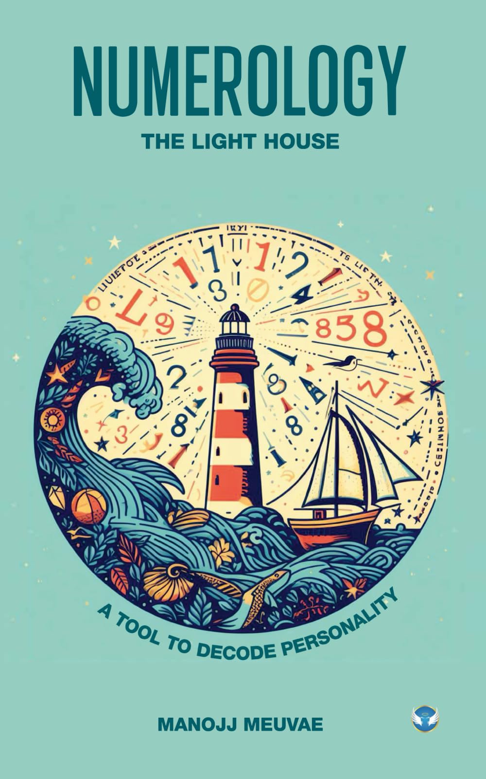 Numerology: The Light House