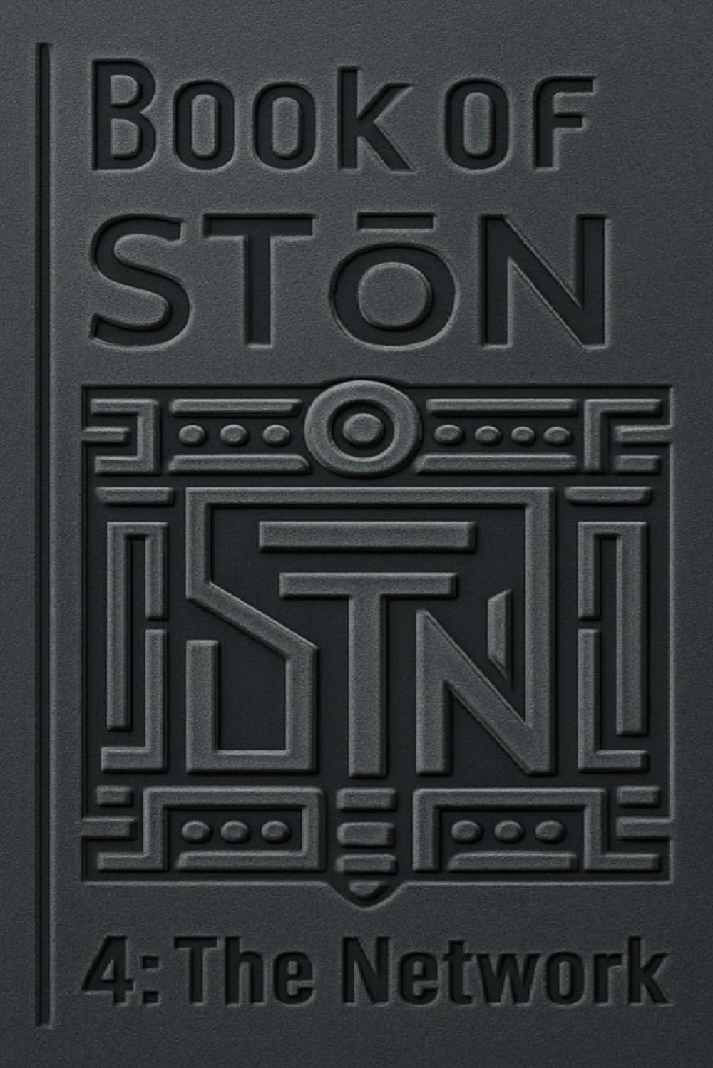 Book of STōN: The Network (Books of STōN)