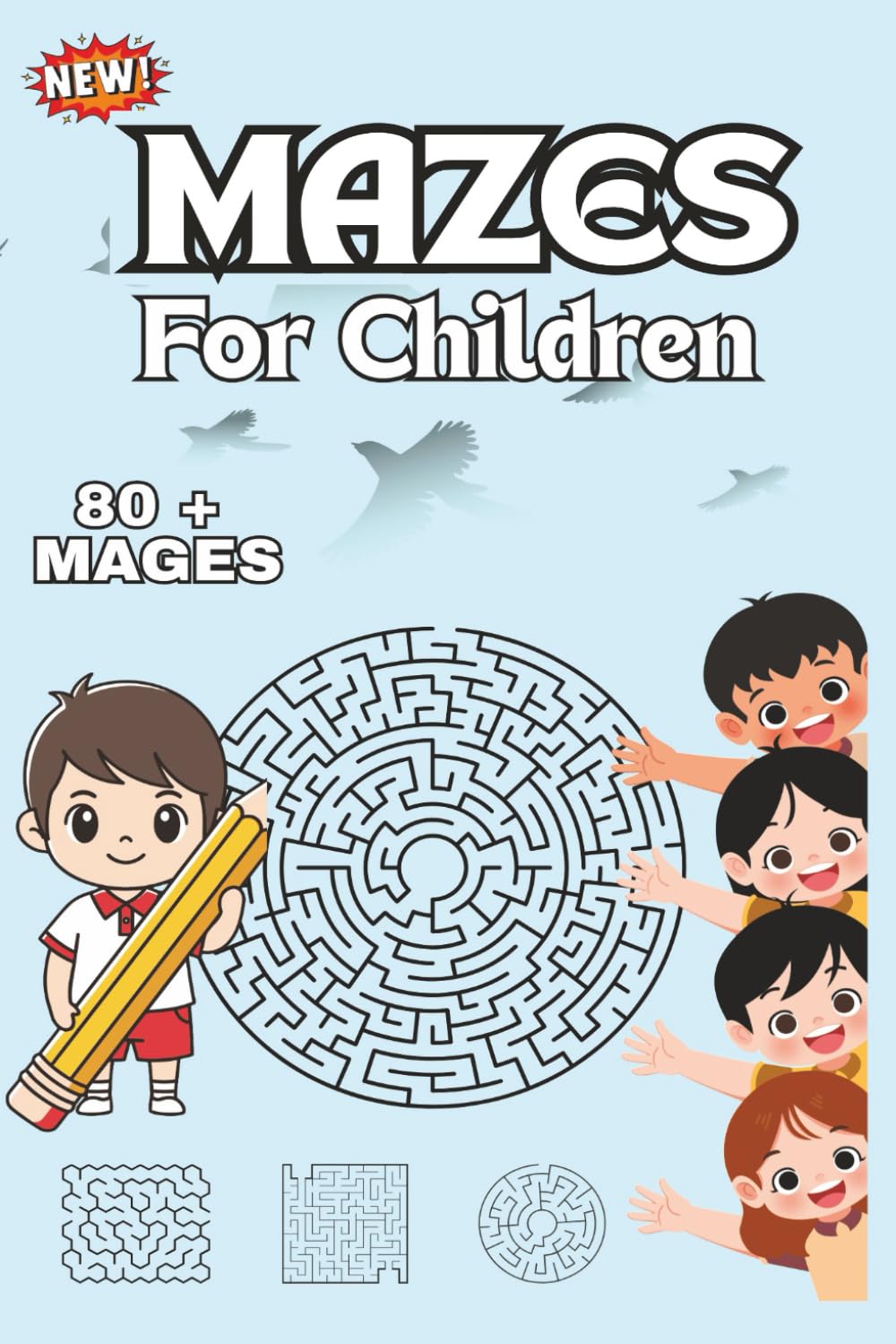 Mazes for children: maze Activity book for children, gift for Awesome Kids, 80 Plus Easy to Hard Mazes, 180 pages, 6*9 inches|