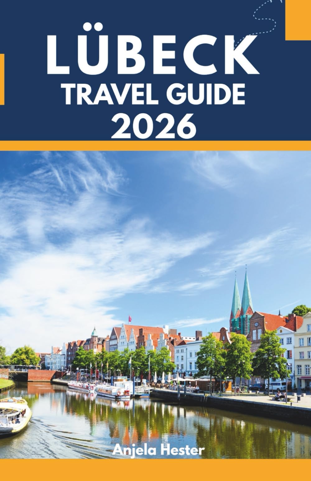 Lübeck Travel Guide 2026: Explore the Historic Hanseatic City, Medieval Architecture, Baltic Coast Getaways, Local Cuisine, Scenic Walks, Hidden Courtyards, and Northern Germany Day Trips