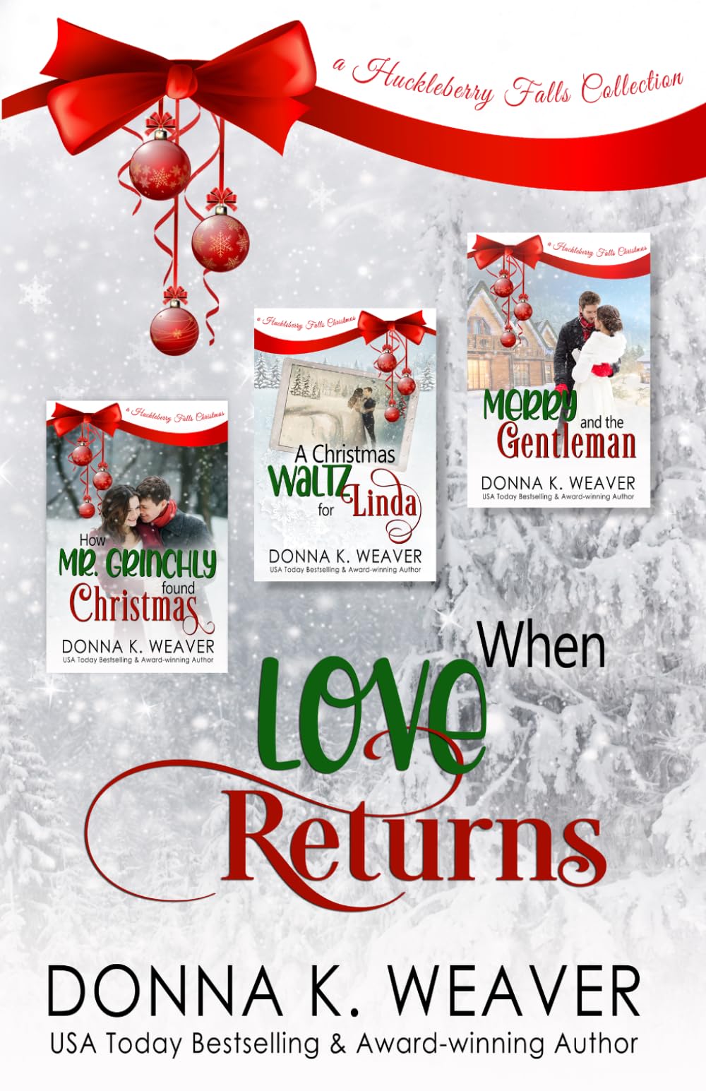 When Love Returns: A Huckleberry Falls Collection (Huckleberry Falls Romances)