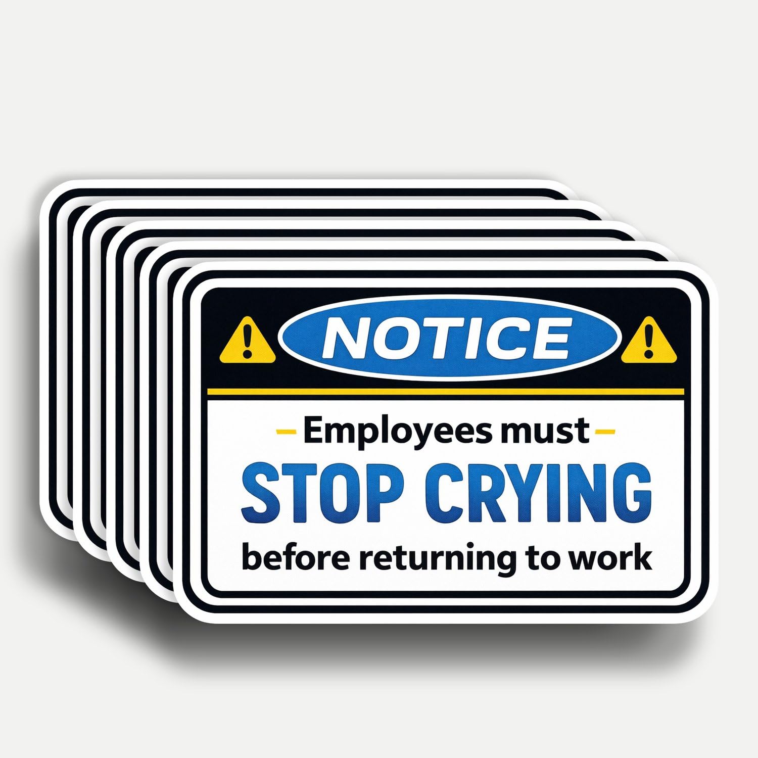 Photo 1 of (5Pcs) Employees Must Stop Crying Before Returning to Work Sticker 3 inch, Employee Sticker, Funny Sarcastic Quotes Job Lover Coworker Waterproof Vinyl Decal for Laptop, Water Bottles, Car