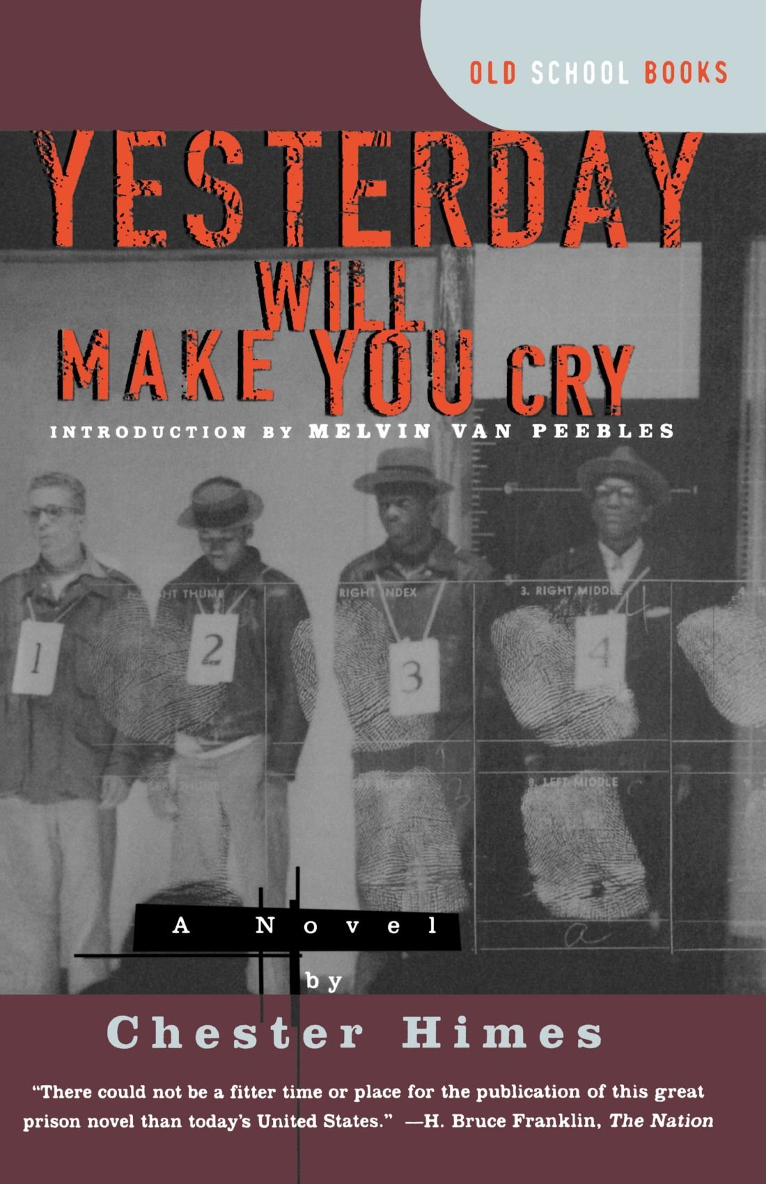 Yesterday Will Make You Cry [a Novel]