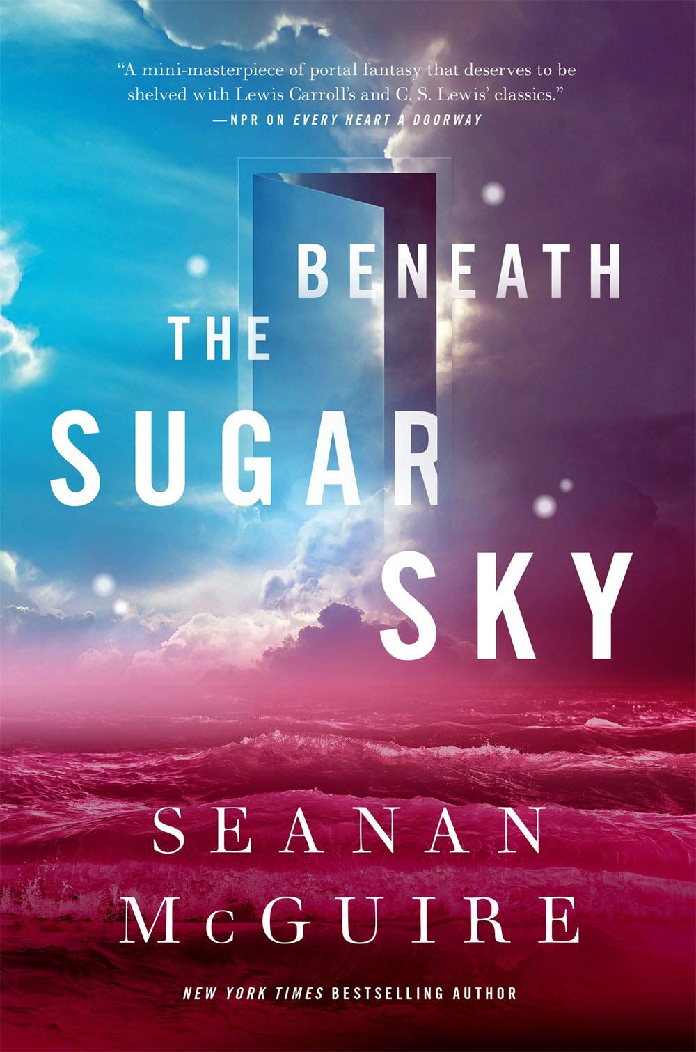 Beneath The Sugar Sky: Wayward Children #3