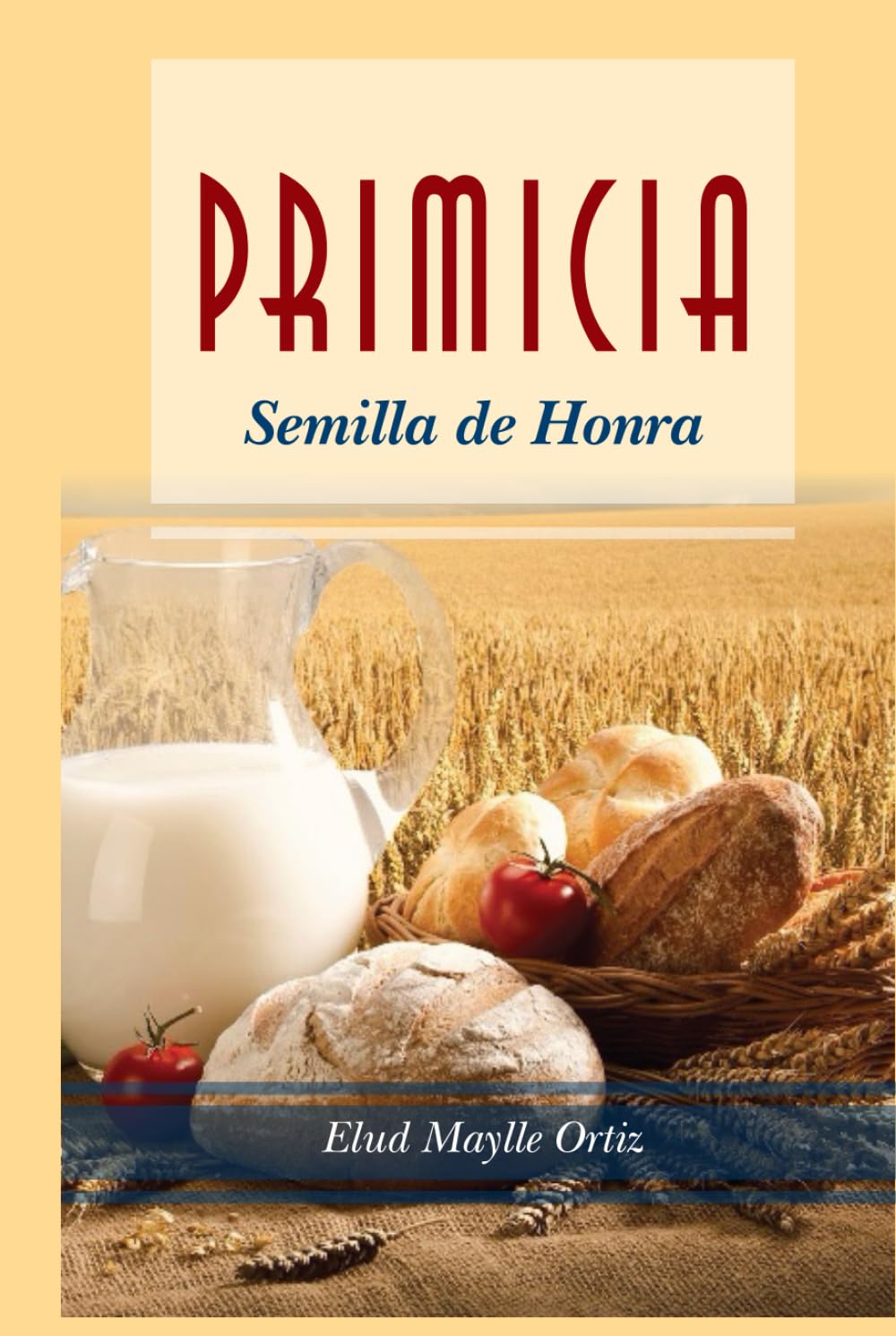 PRIMICIA: SEMILLA DE HONRA (Spanish Edition)      Hardcover – January 14, 2026