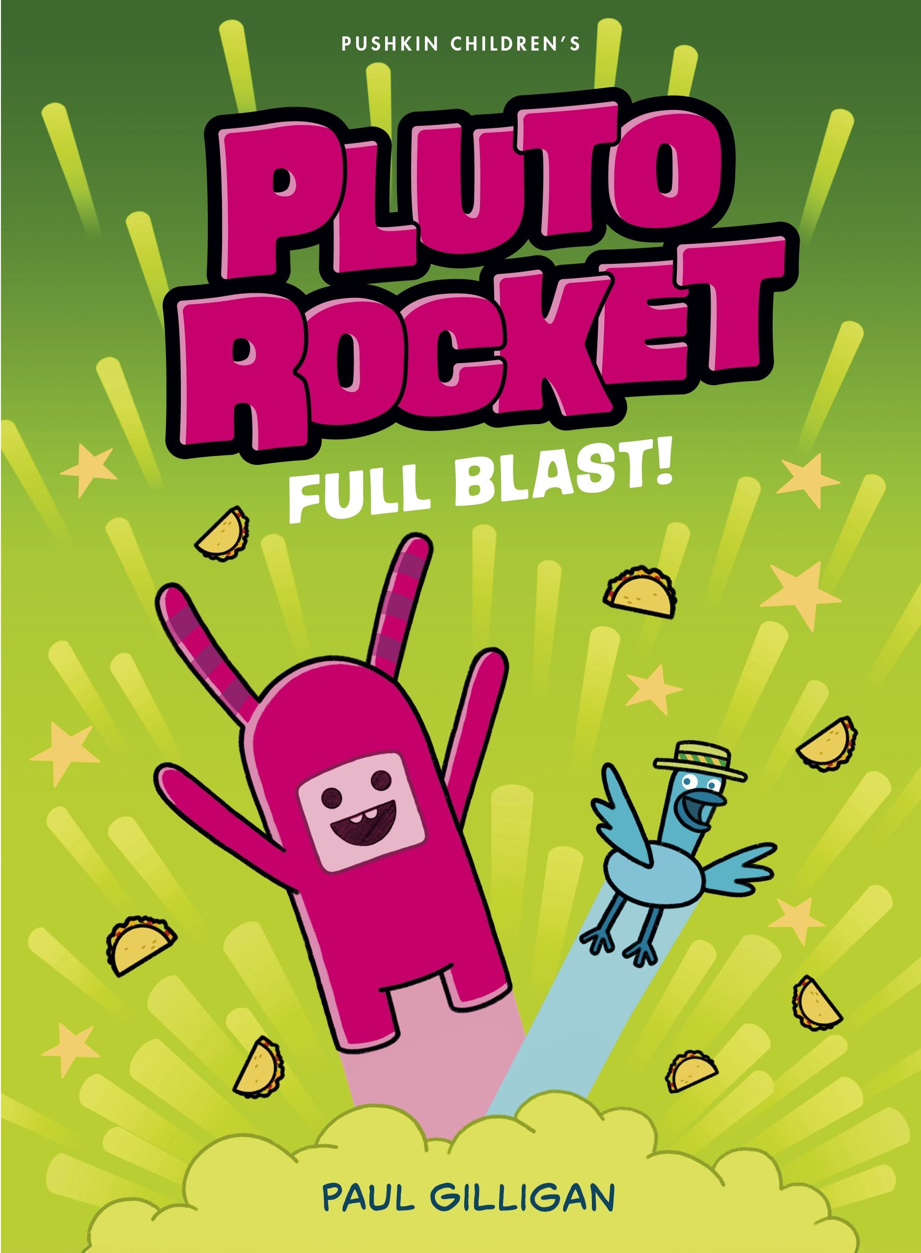 Pluto Rocket: Full Blast by Paul Gilligan (Paperback Book)