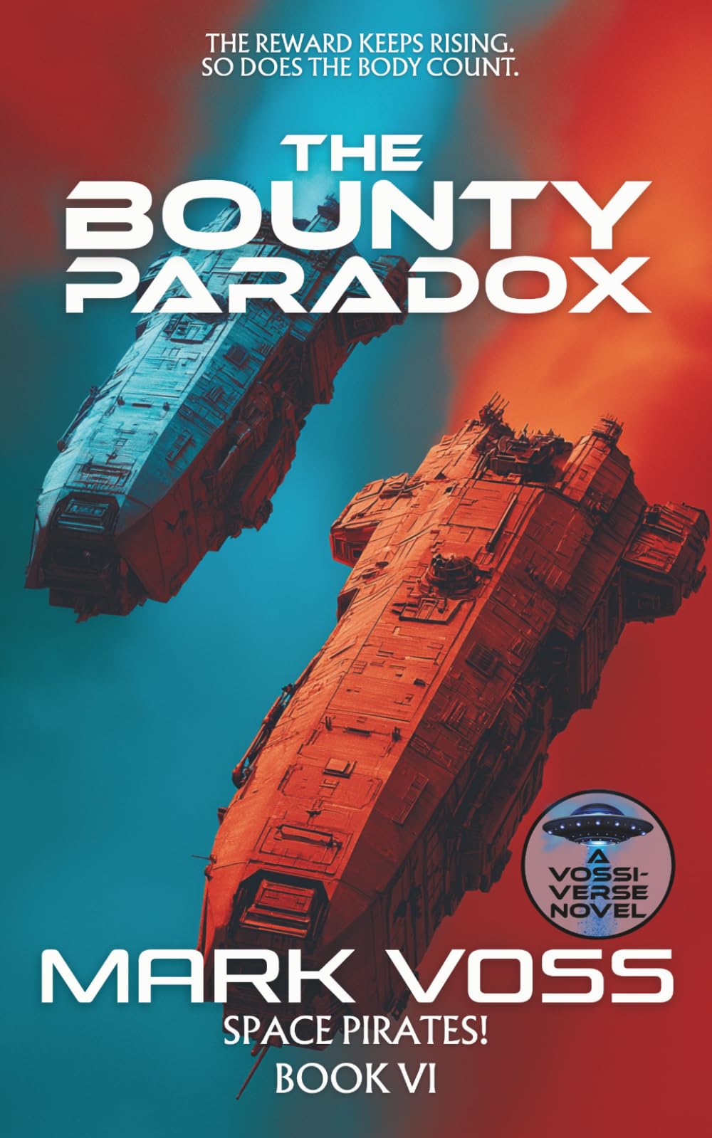 The Bounty Paradox: A Science-Fiction Adventure (Space Pirates!)