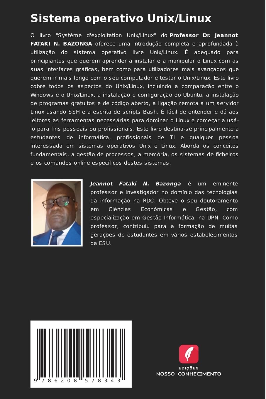 Sistema operativo Unix/Linux: Dominar o Unix/Linux: da instalação à administração do sistema