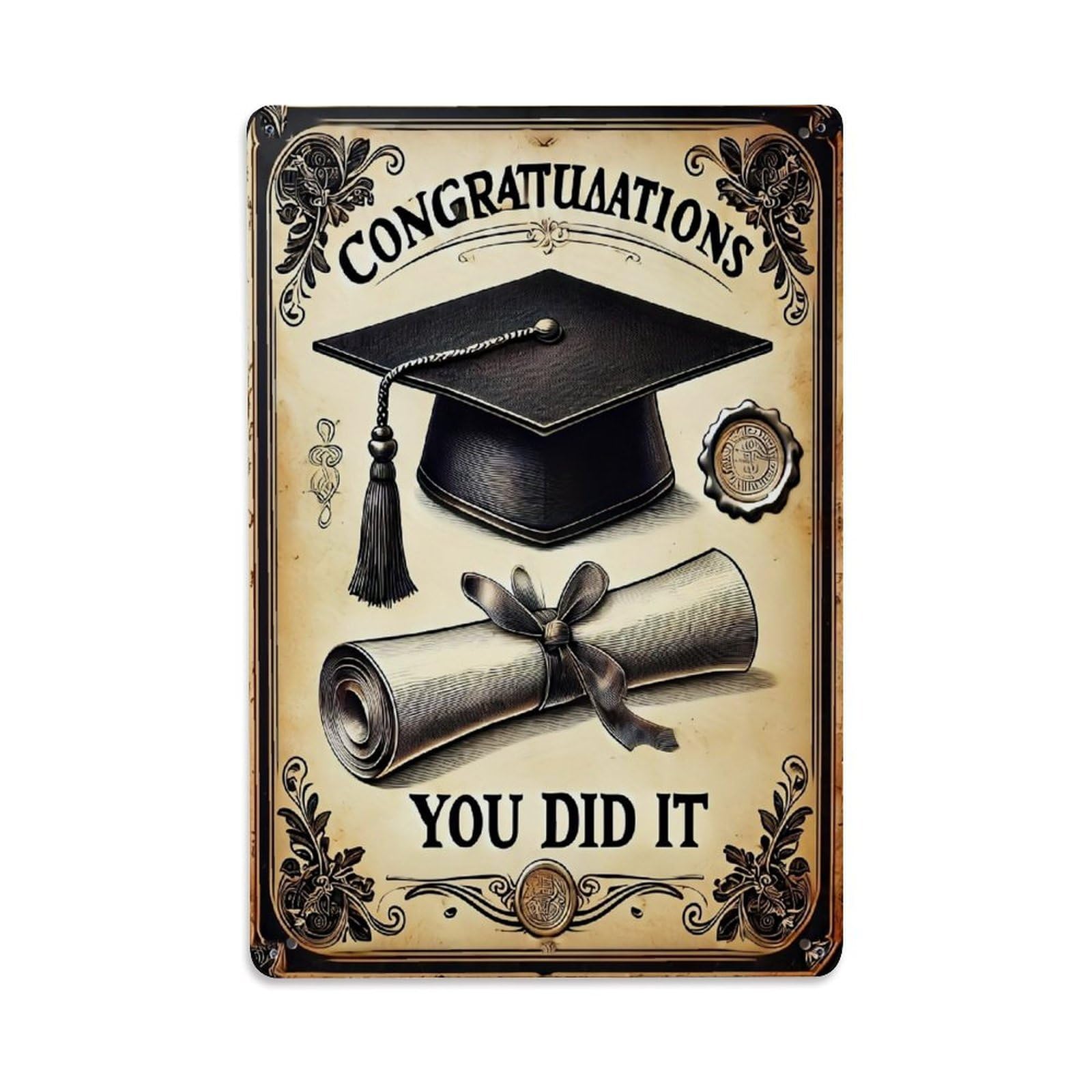 Graduation Cap Diploma Scroll Seal Retro Metal Tin Sign, Vintage Decor Art Poster for Bar, Home, Man Cave, Kitchen, Laundry Room Gift 8x12Inch