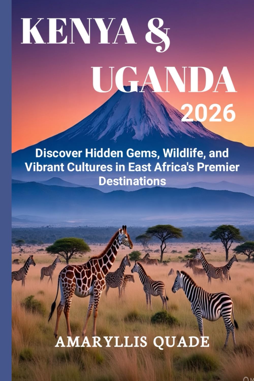 KENYA & UGANDA TRAVEL GUIDE 2026