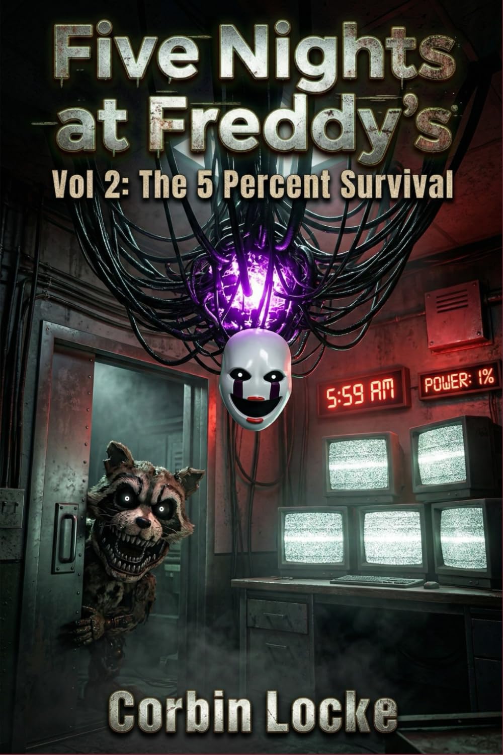 Five Nights at Freddy's: Vol 2 : The 5 Percent Survival . An Unofficial Action-Packed Animatronic Escape Adventure for Kids Ages 8-12