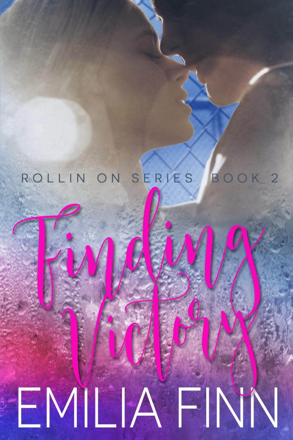 Finding Victory: Book 2 of the Rollin On Series