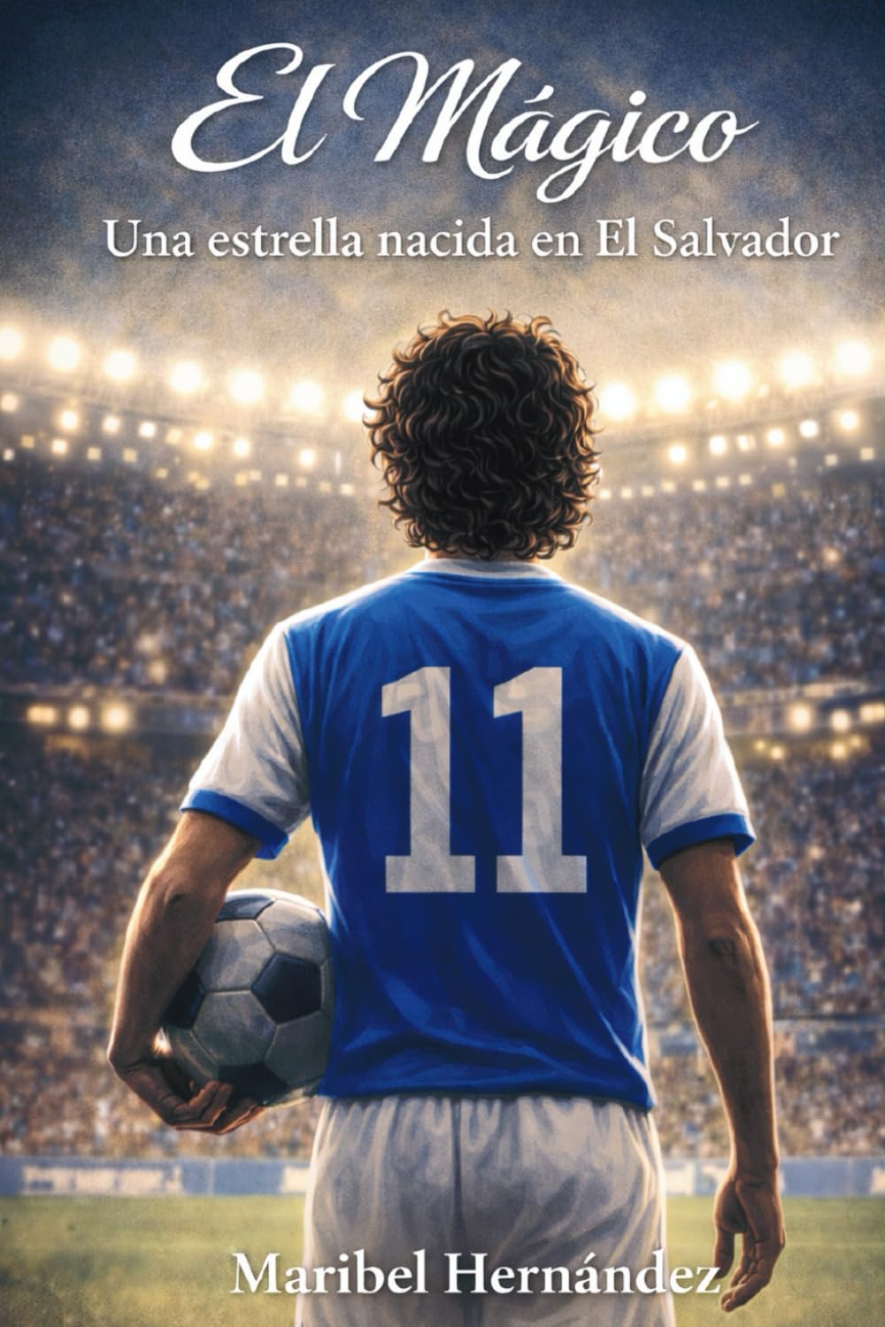 El Mágico: una estrella nacida en El Salvador